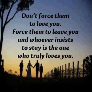 Don't Force Them To Love You