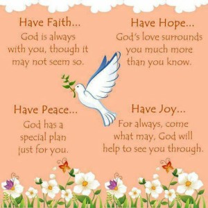 Have Faith Have Hope Have Peace