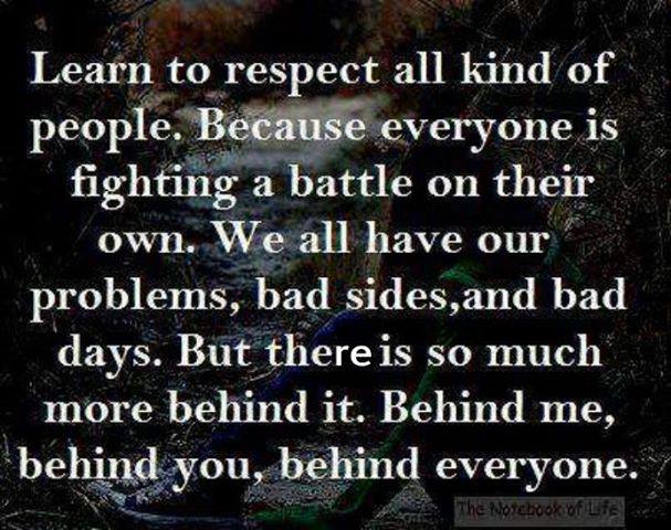 Learn To Respect All Kind Of People