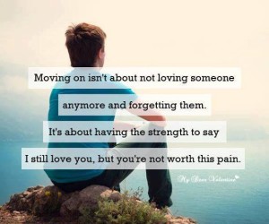 Moving On isn't About Not Loving Someone