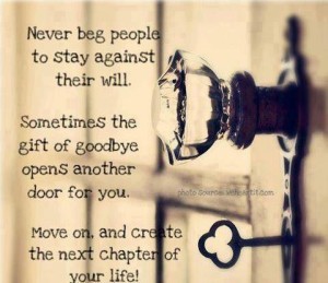 Never Beg People To Stay Against Their Will