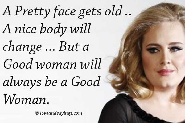 Always Be A Good Woman