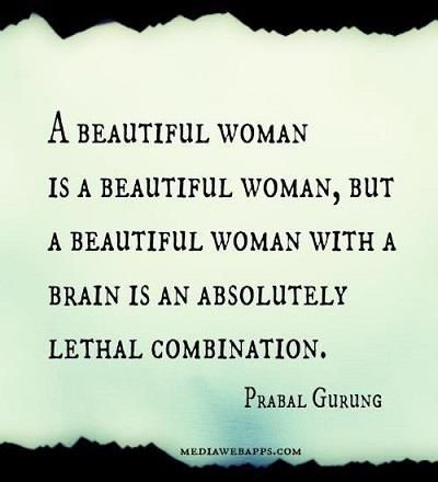 A Beautiful Woman is A