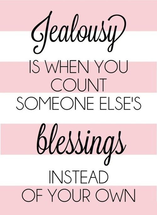Jealousy Is When you Count Someone Else's