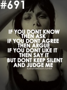 Keep Silent And Judge Me