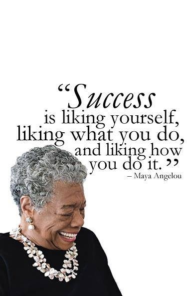 Success Is Liking Yourself