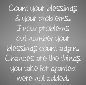 Count Your Blessing And Your Problems