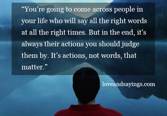 It's Actions, Not Words