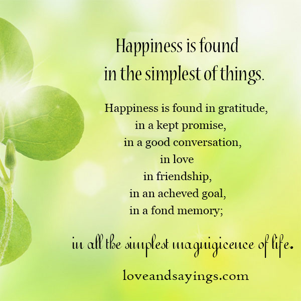 Happiness Is found In the Simplest Of Things