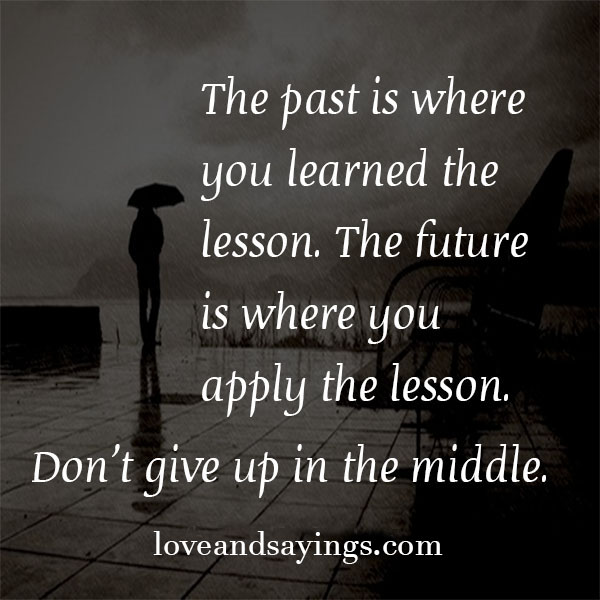 The Future Is Where You Apply The Lesson