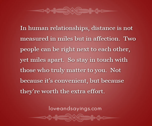 Distance is not measured in miles but in affection