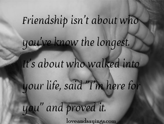 Friendship isn't About Who You've know the longest