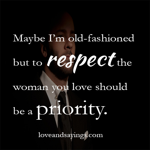 Respect The Woman you Love