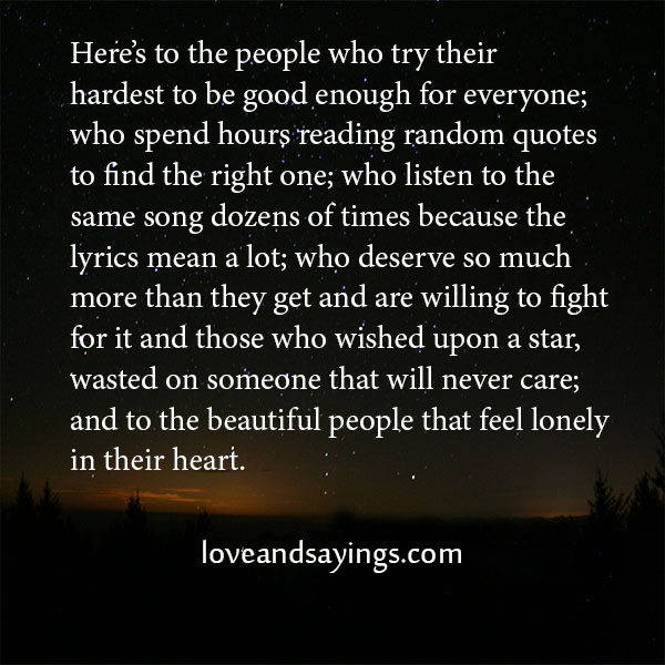 The Beautiful People That Feel Lonely In Their Heart