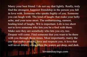 Truly find the strongest, happiest friendship in the person