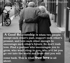 A Good Relationship Is When Two People Accept Each Other's Past