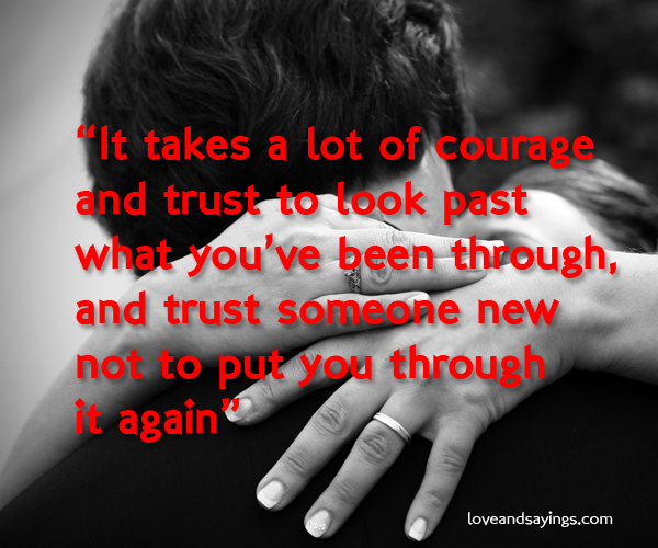 A Lot Of Courage And Trust