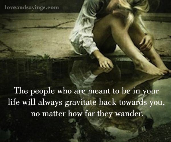 People Who Are Meant to be in your Life