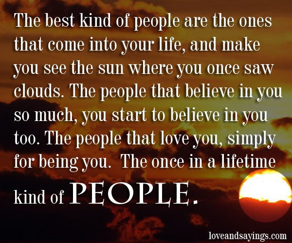 The Once In A lifetime Kind Of People