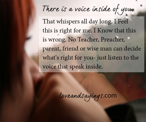 There is A Voice inside of you