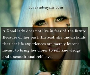 A Good Lady Does Not Live In Fear