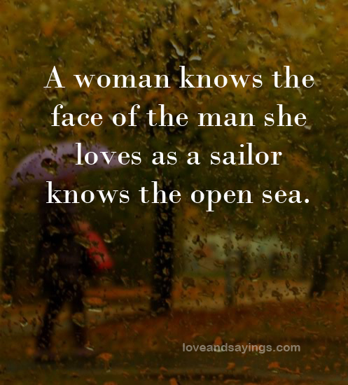 A Woman Knows The Face Of The Man