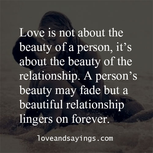 Love is not about the beauty of a person