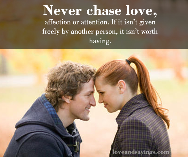 Never Chase Love