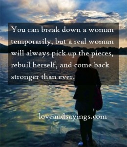You Can Break Down A Woman Temporarily