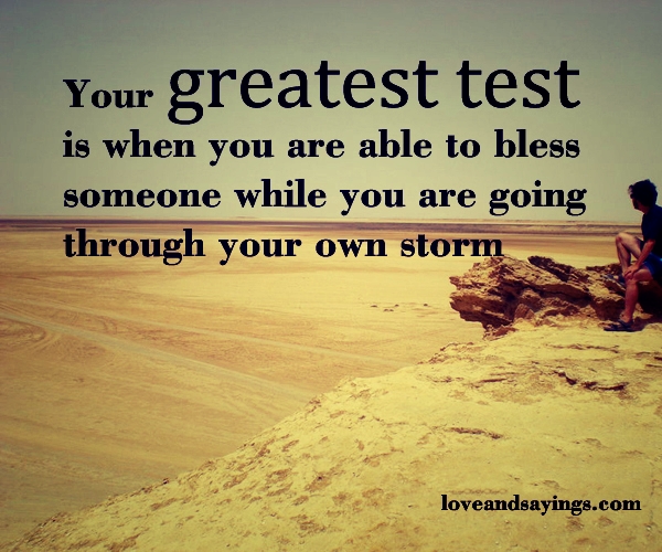 Your Greatest test Is