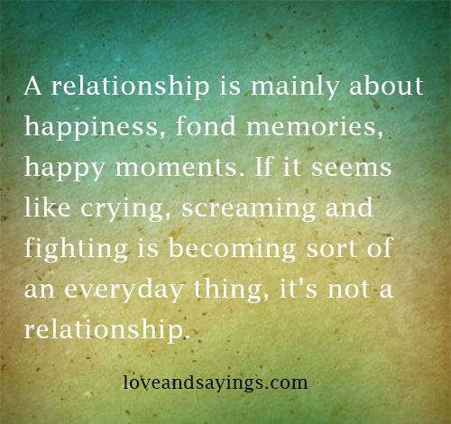 A Relationship is Mainly About Happiness