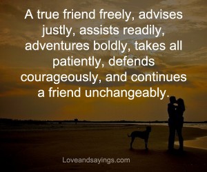 A True Friend Freely, Advises