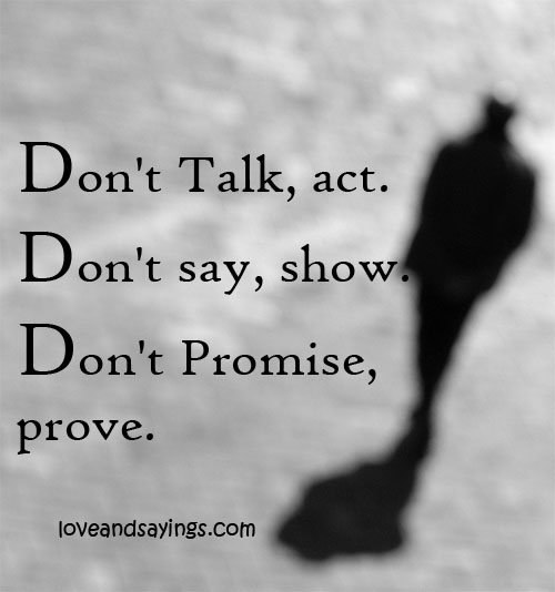 Don't Talk, Act