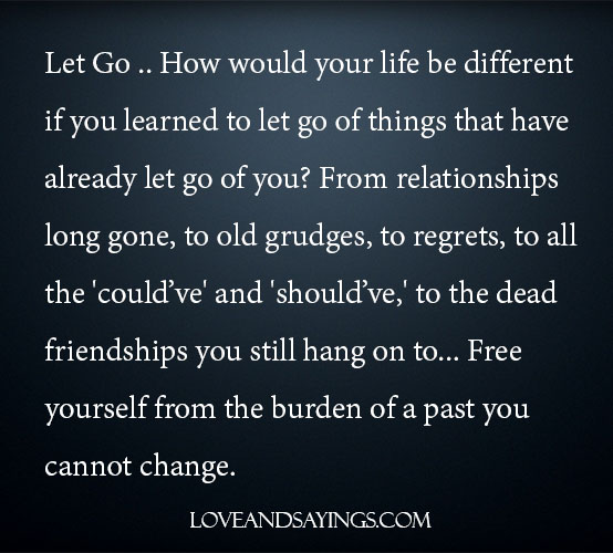 Free Yourself From The Burden Of A Past You Cannot Change