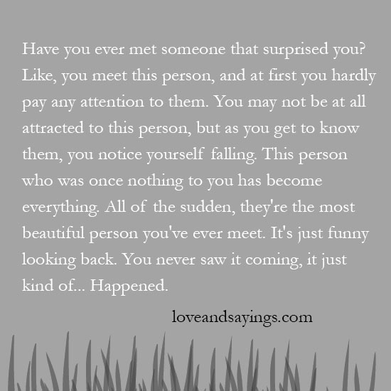 Have You Ever Meet Someone That Surprised You