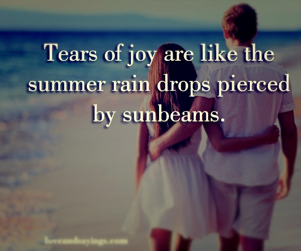 Tears Of joy are like the