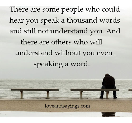 Understand without you even Speaking A Word