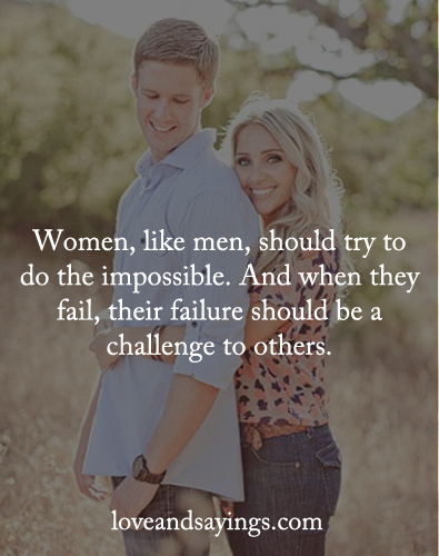 Women, like men, should try to do the impossible
