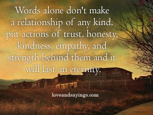 Words Alone Don't Make A Relationship Of Any Kind