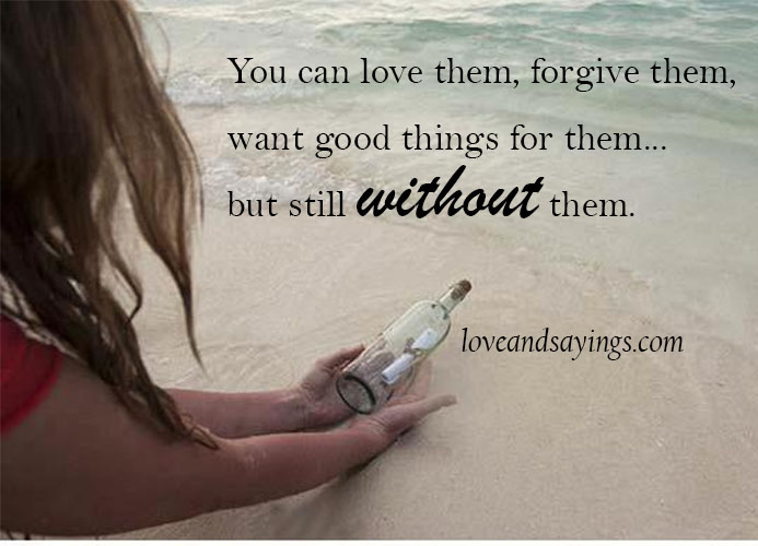 You Can Love Them, Forgive Them