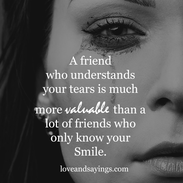 Who Understand Your Tears