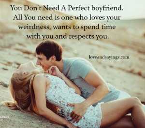 You Don't Need A Perfect Boyfriend