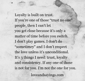 Loyalty is built