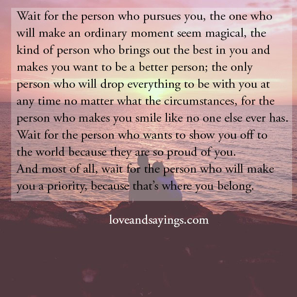 The person who wants you