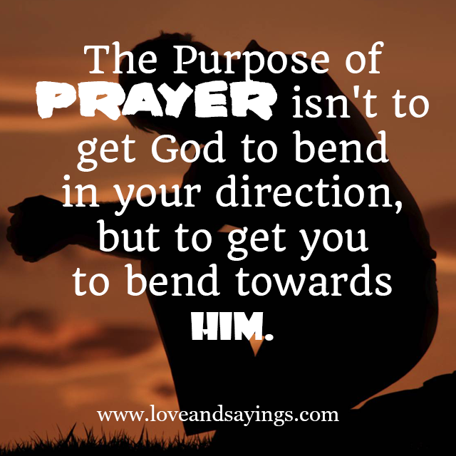 There Purpose Of Prayer
