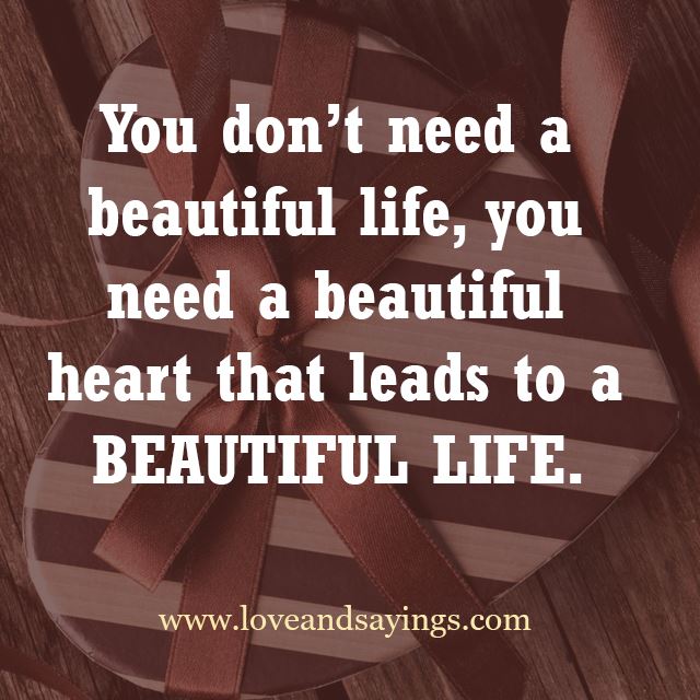 Leads To A Beautiful Life