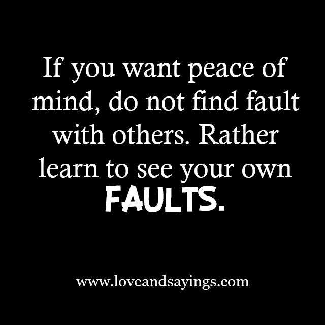 Learn To See you Own Faults