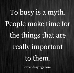 People Make Time For the Things
