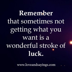 Wonderful Stroke of Luck