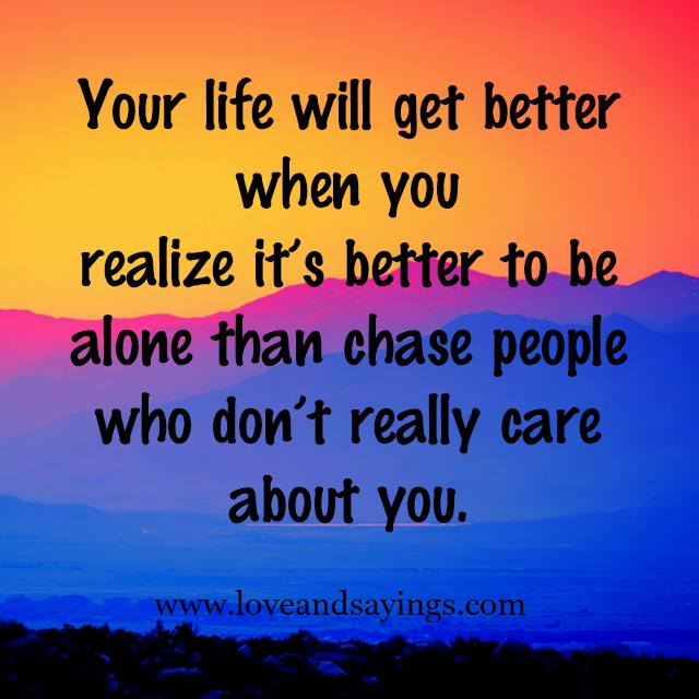 You Life Will Get Better ...